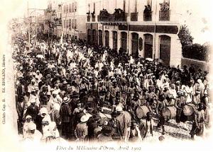 ORAN - FETES DU MILLENAIRE - AVRIL 1902
